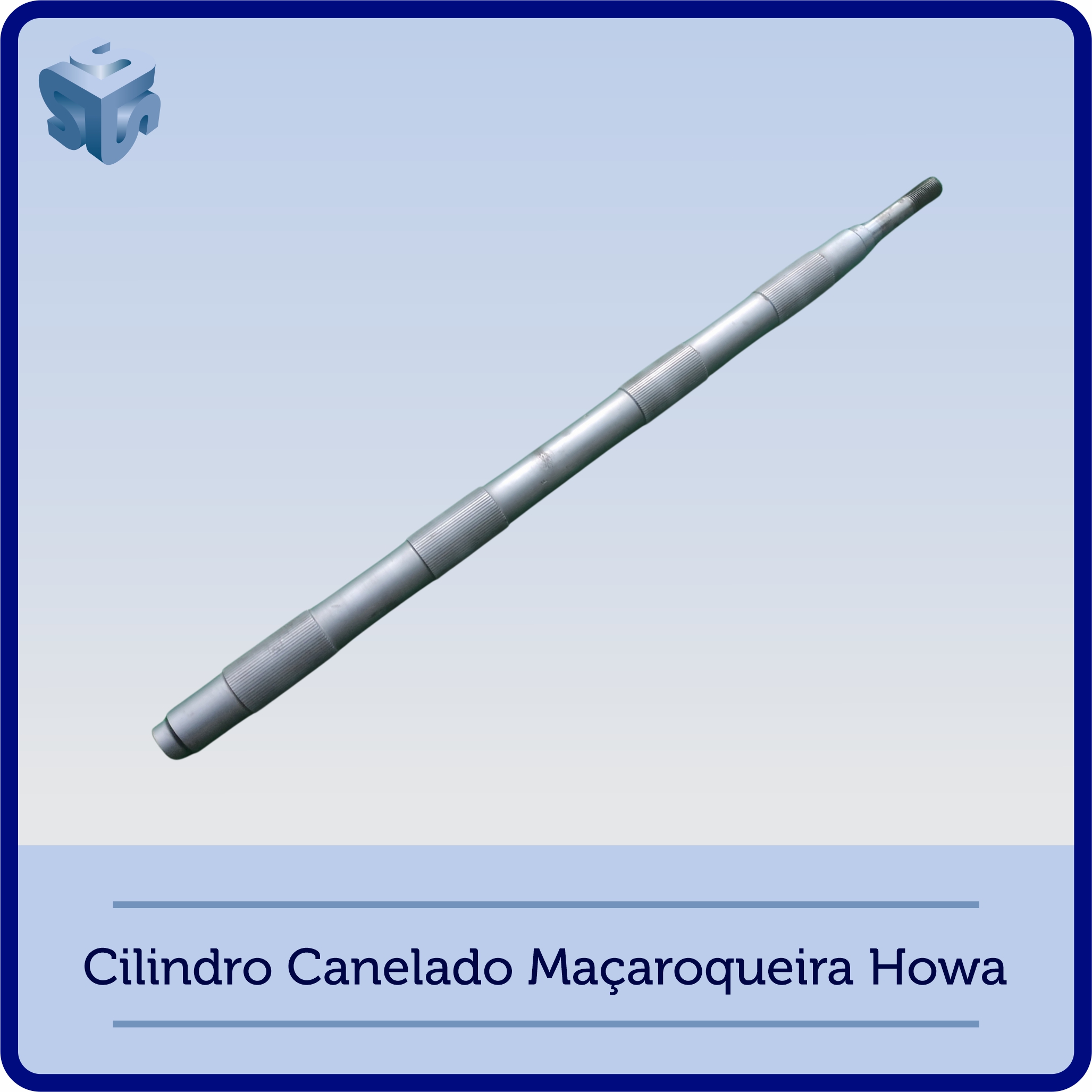 Cilindro Canelado Maçaroqueira Howa