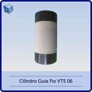 Cilindro Guia Fio VTS 06
