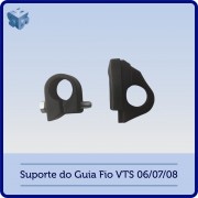 Suporte do Guia Fio VTS 06-07-08